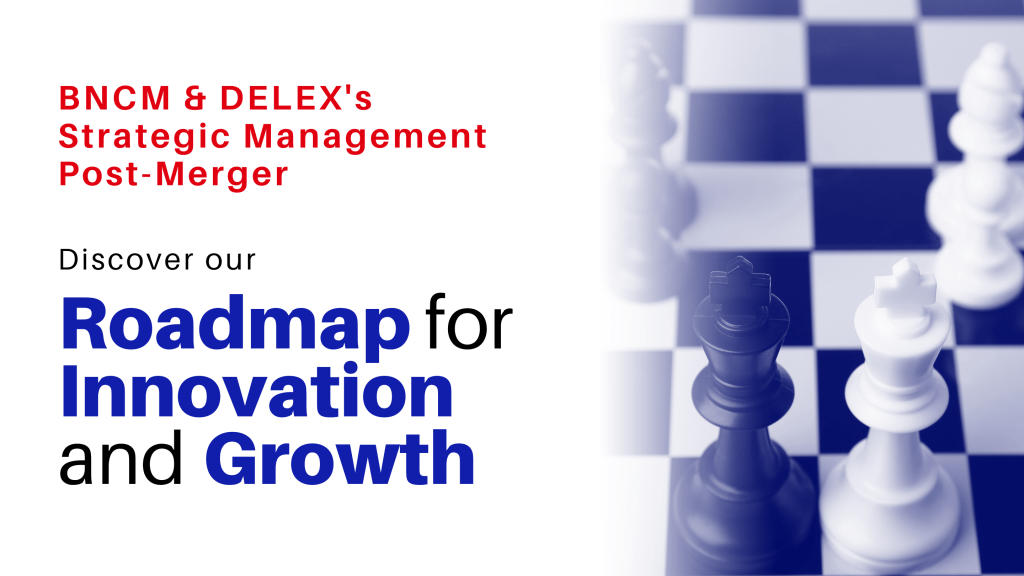 BNCM and DELEX Unveil Post-Merger Management Plans
